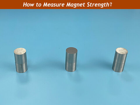 How to Measure Magnet Strength - A Comprehensive Guide