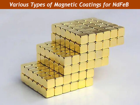Various Types of Magnetic Coatings for NdFeB